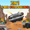 2in1 Car Crashing